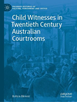 cover image of Child Witnesses in Twentieth Century Australian Courtrooms